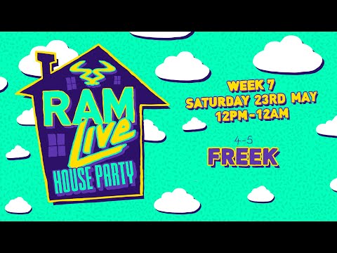 RAMLive House Party - 23/05/20 - 4pm-5pm - Freek