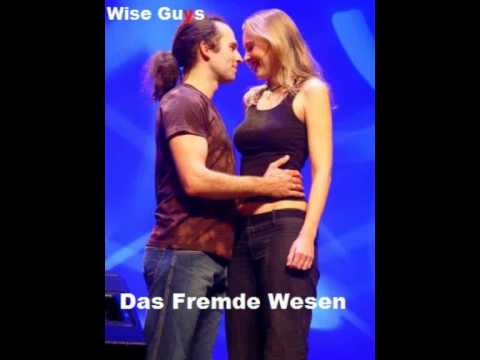 Wise Guys - Das fremde Wesen (LYRICS)