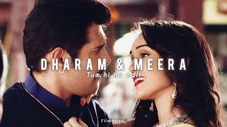 Download lagu Dharam & Meera | Tum Hi Ho edit | Dheera mp3 Download lagu Dharam & Meera | Tum Hi Ho edit | Dheera mp3