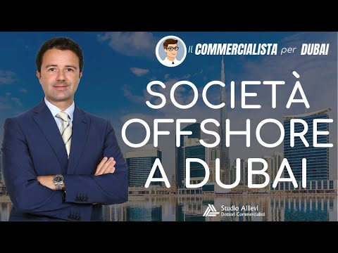 , title : 'Società Offshore a Dubai: si possono aprire o no?'