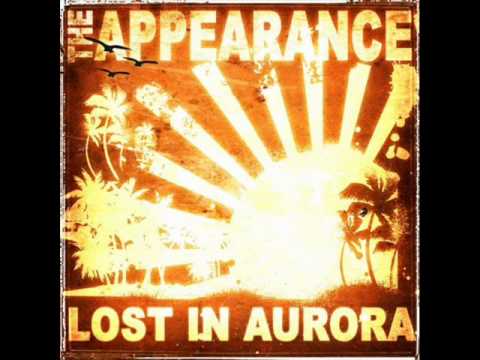 The Appearance  - Lost In Aurora