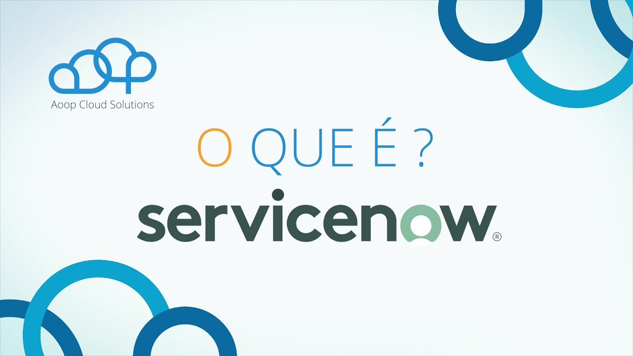AOOP | O que é ServiceNow?