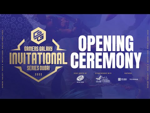 GAMERS GALAXY: Dota 2 Invitational Series Dubai 2022 Opening Ceremony