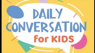 Daily English Conversation With Children/ Bacho K Sath Ki Jane Vali Roz Ki  Bate In English