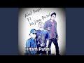 Download Lagu Hitam Putih Selamat Jalan Sang Kawan feat. Najima Band Mp3 Free