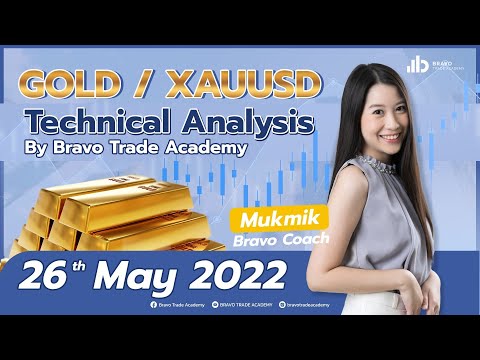 Gold/ XAUUSD Technical Analysis by Bravo Trade Academy : 26/5/2022