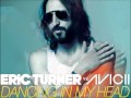 Eric Turner vs. Avicii - Dancing In My Head (Tom ...
