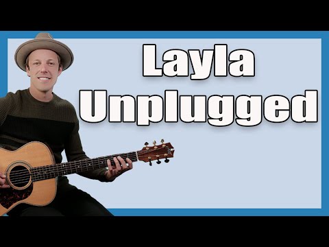 Layla Acoustic Guitar Lesson (Eric Clapton)