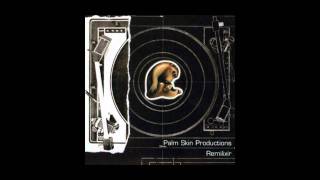 Palm Skin Productions - Trouble Rides A Fast Horse