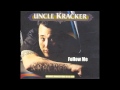 Follow Me - Uncle Kracker With Lyrics