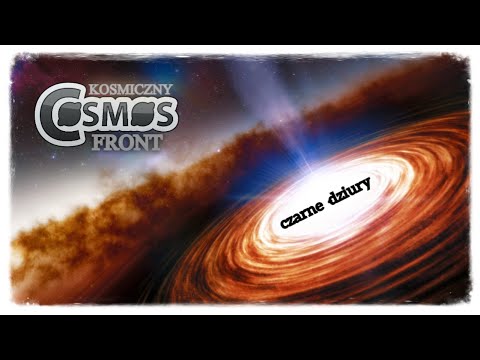 Kosmiczny Front - Przerażające Czarne Dziury [FHD] - Film Dokumentalny -  Lektor PL
