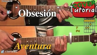 Obsesion - Aventura Tutorial/Cover Guitarra
