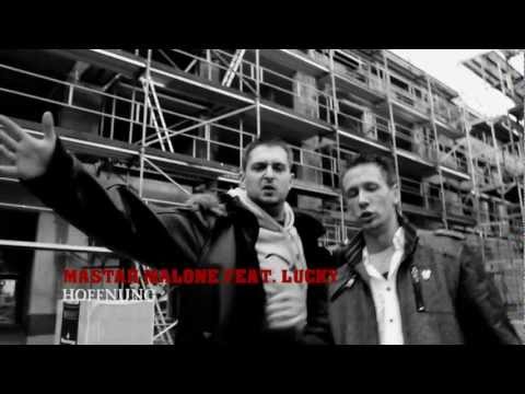 Mastah Malone feat. Lucky - Hoffnung (Offizielles Video) (Produced by DJ MEKS 2011)