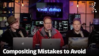 Top Compositing Mistakes To Avoid w/ Bret Malley, Serge Ramelli & Scott | The Grid: Episode 363 video