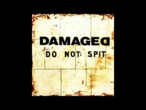 Damaged - My Grain and Nails "Do Not Spit"