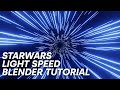 Create The Light Speed Star Wars Effect In Blender Eevee Blender Tutorial