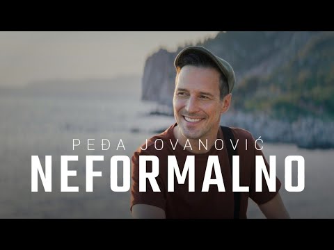 PEDJA JOVANOVIC - NEFORMALNO (OFFICIAL VIDEO 2023)