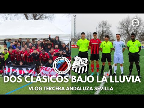 Triana CF Vlog - Calavera CF of the Third Andalusian Division of Seville | The Andalusian Corner