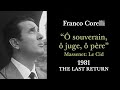 Franco Corelli LIVE 1981 Ô Souverain ô Juge ô Père Massenet Le Cid His Last Return At Age 60