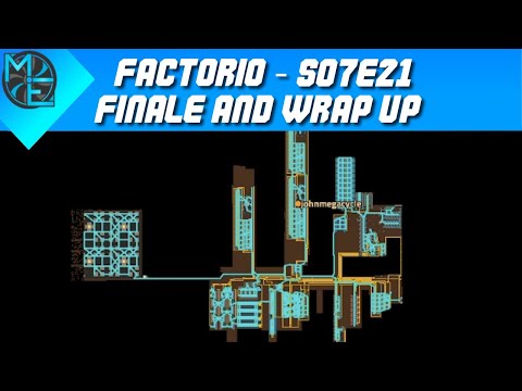 Factorio - S07E21 - Finale and Wrap Up