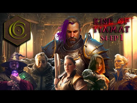 D&D 5E Campaign | Rise of Tiamat S4-EP1