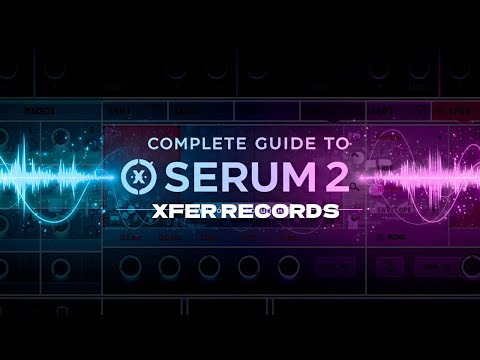 Serum 2 Complete Guide - Part 3 [Wavetable Editor]