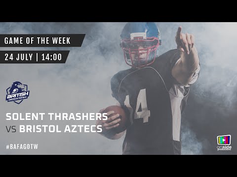 AMERICAN FOOTBALL | SOLENT THRASHERS vs BRISTOL AZTECS