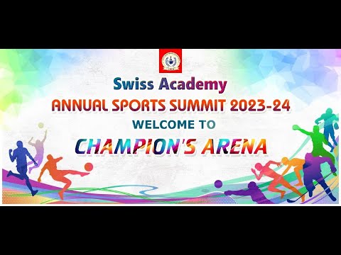 Swiss Academy Annual Sports Summit 2023-24 (Champion's Arena)