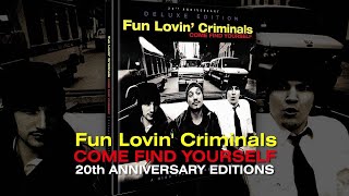 Fun Lovin&#39; Criminals 20th Anniversary &#39;Come Find Yourself&#39; Reissue  Trailer