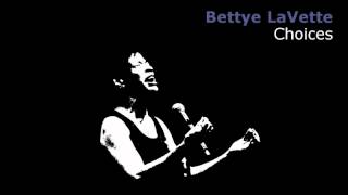Choices ~ Bettye LaVette
