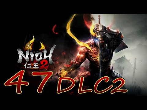 Nioh 2 Playthrough pt47: Lightning Gods Of Yomi (ft.Un_Natural_Nero)