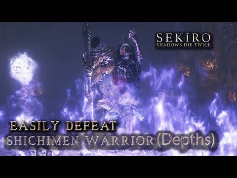 Easily Defeat Shichimen Warrior (Ashina Depths) | Sekiro Shadows Die Twice
