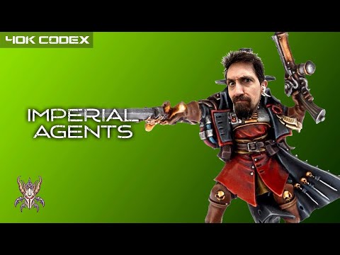 Codex Imperial Agents Full 40k Faction Breakdown : Warhammer40k | Skaredcast