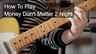 Money Don&#39;t Matter 2 Night - Prince Guitar Lesson