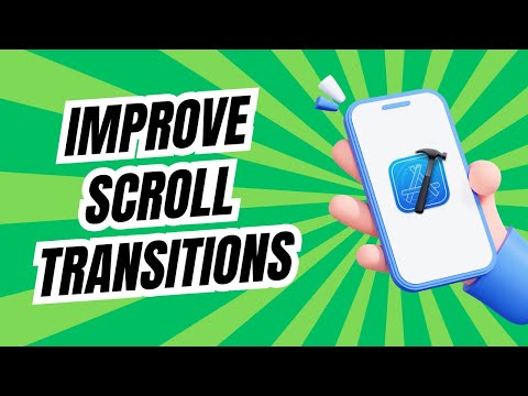 Improve Scroll Transitions | SwiftUI thumbnail