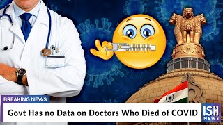 Govt Has no Data on Doctors Who Died of COVID