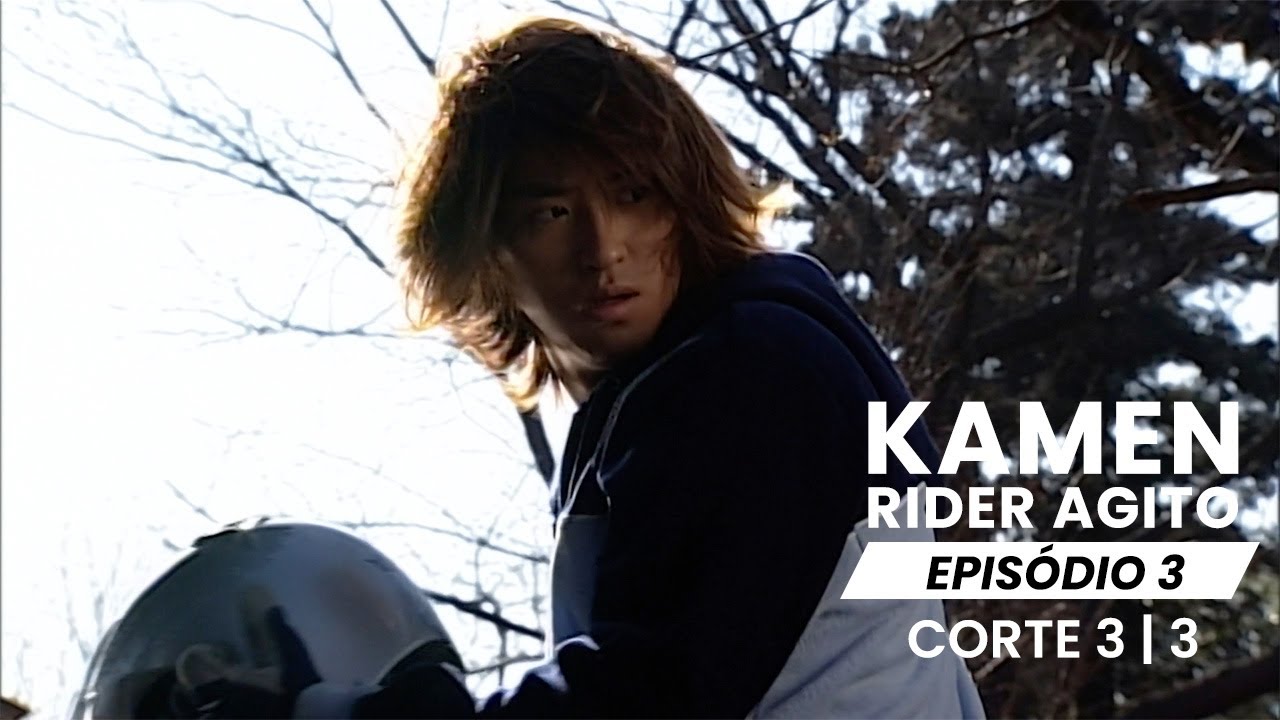 TOKUCENAS - Kamen Rider Agito | EP 3 | entre razões e emoções (3/3)