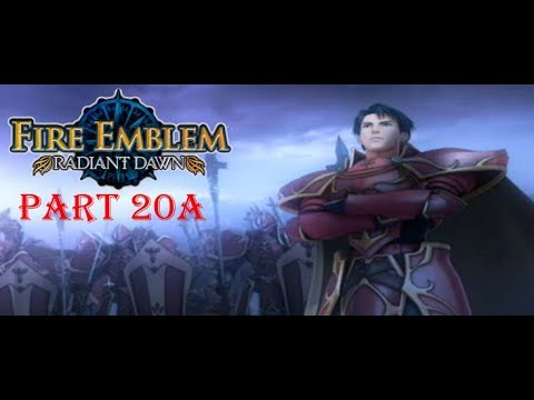 Fire Emblem Radiant Dawn Playthrough: Part 20A - Moves and Countermoves