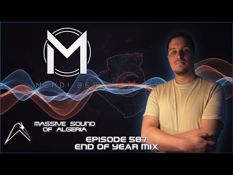 Massive Sound Of Algeria 587 EOYM (Best Of 2025)