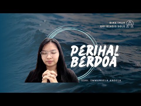 Bina Iman GKI Klasis Solo - 08 July 2022