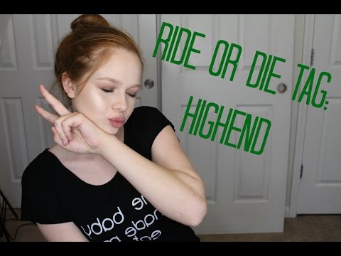 Ride Or Die Tag: Highend Video
