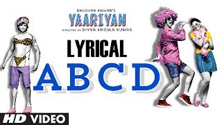 Yaariyan ABCD Feat. YO YO Honey Singh (Lyrical) | Divya Khosla Kumar | Himansh K, Rakul P | Pritam
