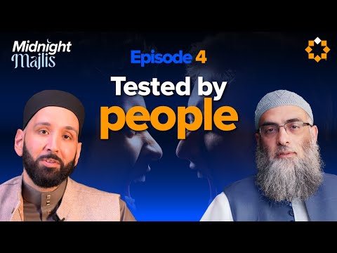 When People Cause You Pain | Midnight Majlis 4 | Dr. Omar Suleiman & Sh. Yaser Birjas