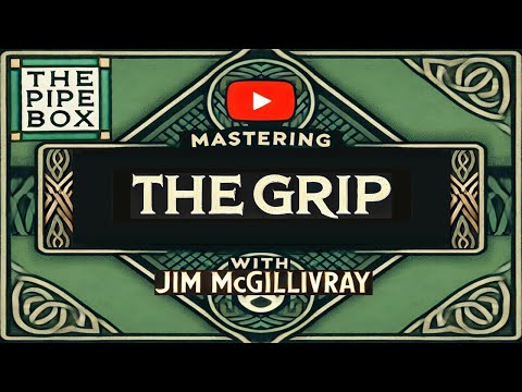 Master The Grip (or Leumluath) On The Bagpipes  - * Free Practice Exercises