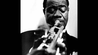 I Was Doing All Right - Louis Armstrong