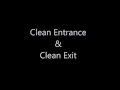 Clean Entrance Clean Exit