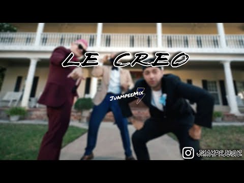 LE CREO REMIX - SKY ROMPIENDO, FEID, JOWEL Y RANDY ✘ JUAMPEE MIX