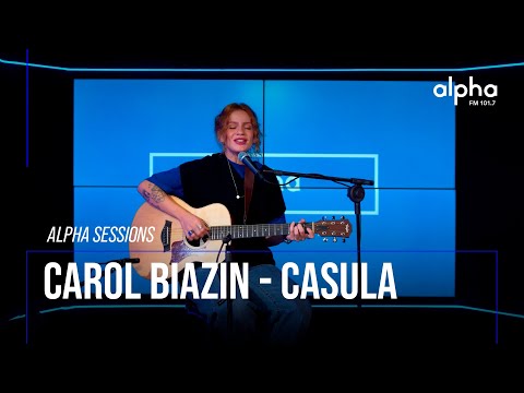 Alpha Sessions: Carol Biazin - Casula | Alpha