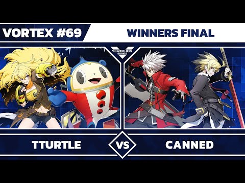 [Vortex #69] Tturtle vs Canned - Winners Final - Blazblue Cross Tag Battle