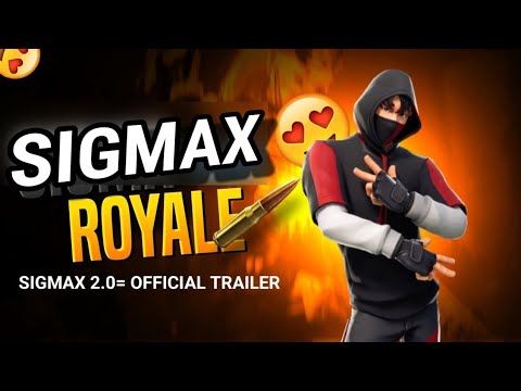 SIGMAX 2.0 OFFICIAL TRAILER!!
